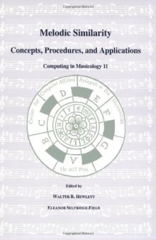 Melodic Similarity: Concepts, Procedures, and Applications