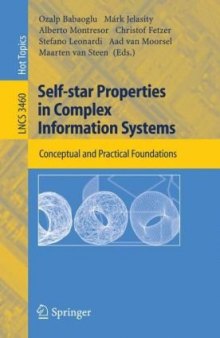 Self-star Properties in Complex Information Systems: Conceptual and Practical Foundations