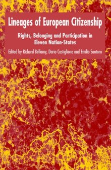 Lineages of European Citizenship: Rights, Belonging and Participation in Eleven Nation-States