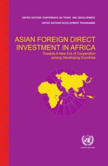 Asian Foreign Direct Investment in Africa: Towards a New Era of Cooperation among Developing Countries