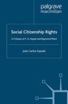 Social Citizenship Rights: A Critique of F. A. Hayek and Raymond Plant