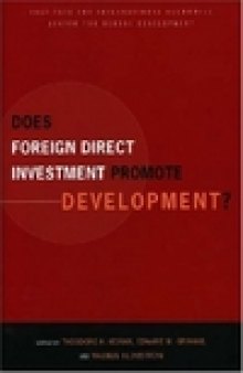 Does Foreign Direct Investment Promote Development? New Methods, Outcomes and Policy Approaches