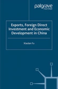 Exports, Foreign Direct Investment and Economic Development in China