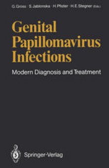 Genital Papillomavirus Infections: Modern Diagnosis and Treatment