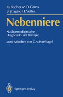 Nebenniere —: Nuklearmedizinische Diagnostik und Therapie