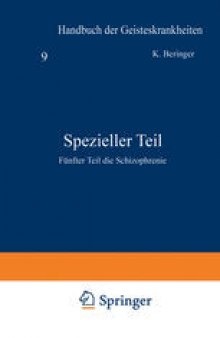 Spezieller Teil: Fünfter Teil die Schizophrenie