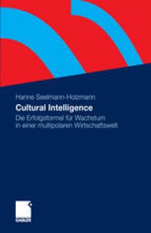 Cultural Intelligence: Die Erfolgsformel für Wachstum in einer multipolaren Wirtschaftswelt