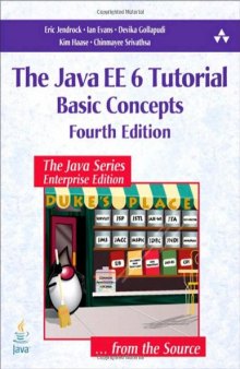 The Java EE 6 Tutorial: Basic Concepts, 4th Edition (Java Series)