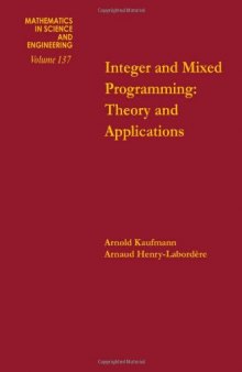 Integer and Mixed Programming: Theory and Applications