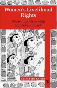 Women's Livelihood Rights: Recasting Citizenship for Development