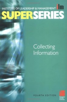 Collecting Information SS, Fourth Edition (ILM Super Series) (ILM Super Series)