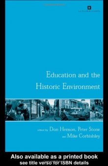 Education and the Historic Environment (Issues in Heritage Management)