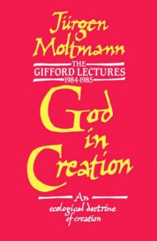 God in Creation: An Ecological Doctrine of Creation