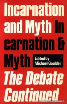 Incarnation and Myth: The Debate Continued