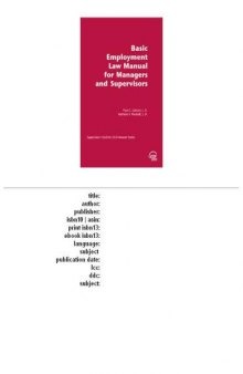 Basic employment law manual for managers and supervisors (Supervisor's tool kit, CCH answer series)