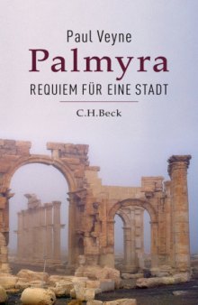 Palmyra: Requiem fur eine Stadt