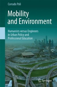 Mobility and Environment: Humanists versus Engineers in Urban Policy and Professional Education