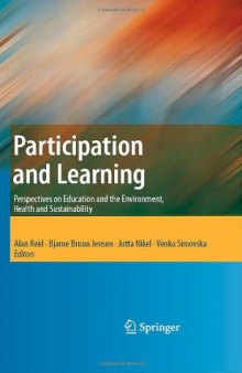 Participation and learning : perspectives on education and the environment, health and sustainability