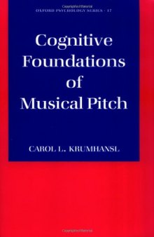 Cognitive Foundations of Musical Pitch  