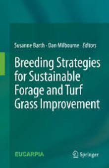 Breeding strategies for sustainable forage and turf grass improvement