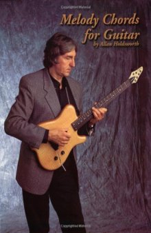 Melody Chords for Guitar by Allan Holdsworth