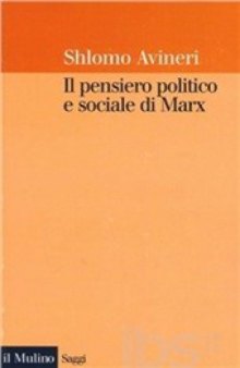 Il pensiero politico e sociale di Marx