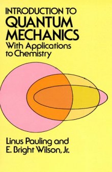 Introduction to quantum mechanics: with applications to chemistry
