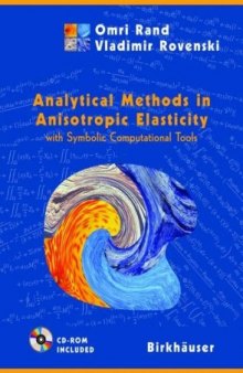 Analytical methods in anisotropic elasticity: with symbolic computational tools