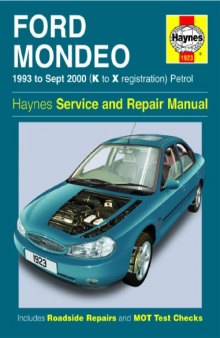 Ford Mondeo 1993 to Sept 2000 (K to X registrator). Petrol. Service and Repair Manual.