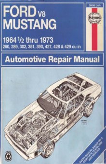 Ford Mustang V8 1964 thru 1973. Automotive Repair Manual.