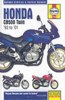 Honda Cb500 Service and Repair Manual 1993-2001 Haynes Service & Repair Manuals 