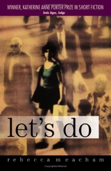 Let's Do (Katherine Anne Porter Prize in Short Fiction)