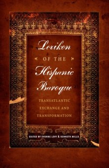 Lexikon of the Hispanic Baroque: Transatlantic Exchange and Transformation