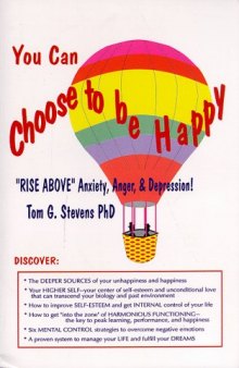You Can Choose To Be Happy: