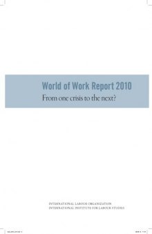 World of Work Report 2010: From One Crisis to the Next?