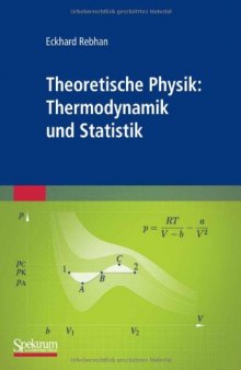 Theoretische Physik. Thermodynamik und Statistik  