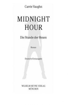 Die Stunde der Hexen (Midnight Hour, Band 4)