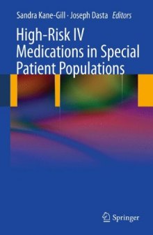 High-Risk IV Medications in Special Patient Populations    