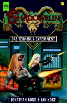 Das Terminus-Experiment (Shadowrun 38)
