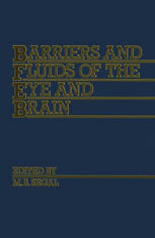 Barriers and Fluids of the Eye and Brain