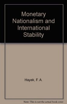 Monetary nationalism and international stability