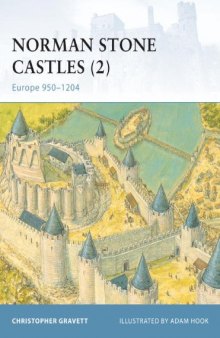 Norman Stone Castles 2 : Europe 950-1204