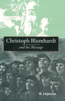 Christoph Blumhardt and his Message