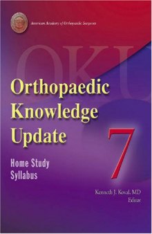 Orthopaedic Knowledge Update 7: Home Study Syllabus (ORTHOPEDIC KNOWLEDGE UPDATE SERIES) (No. 7)