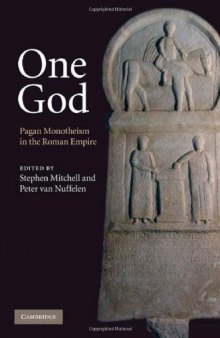 One God: Pagan Monotheism in the Roman Empire
