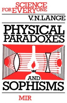 Physical Paradoxes and Sophisms (Science for Everyone) 