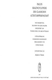 Paulys Realencyclopädie der classischen Altertumswissenschaft: neue Bearbeitung, Bd.12 : Abdigildus - Thukydides: Supplementbd XII