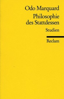Philosophie des Stattdessen. Studien  