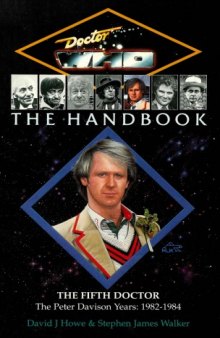 Doctor Who the Handbook: The Fifth Doctor (Doctor Who Series)