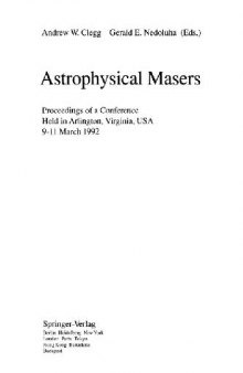 Astrophysical Masers: Proceedings of a Conference Held in Arlington, Virginia, USA 9–11 March 1992